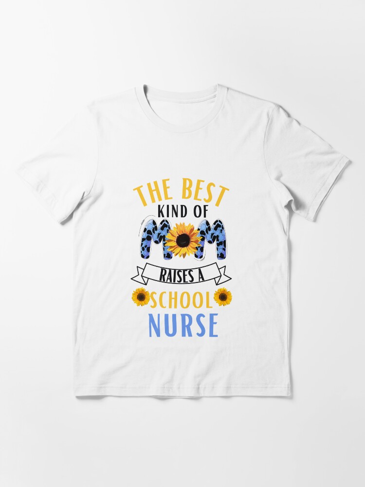 the best kind of mom raises a nurse t shirt