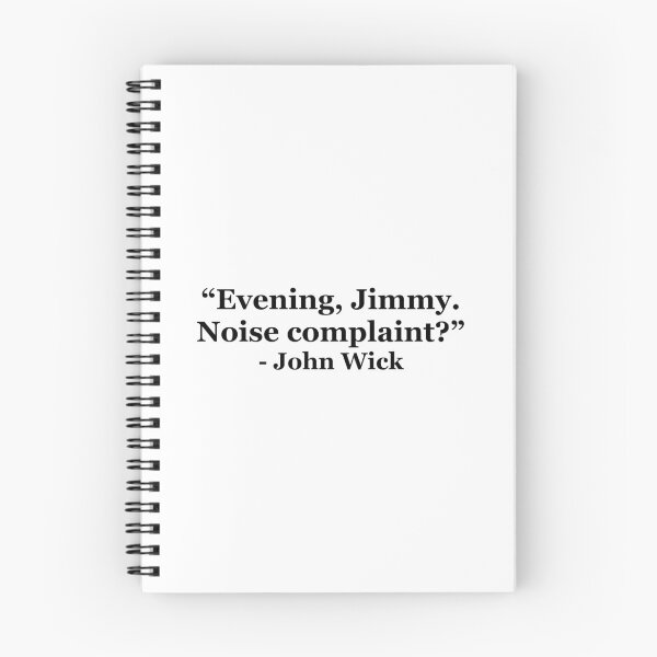 Item preview, "Evening, Jimmy. Noise complaint? " - John Wick designed and sold by masterofquotes.