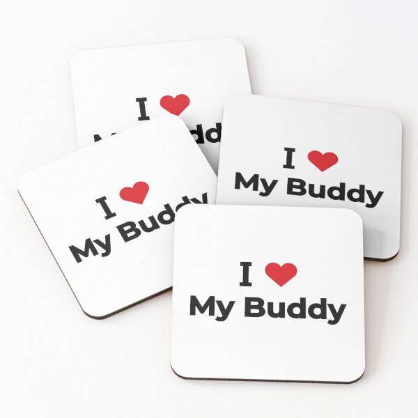 Item preview, I love my buddy designed and sold by Moyanana.