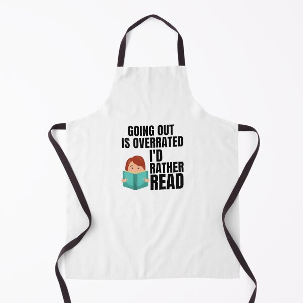 Item preview, Going Outside Is Highly Overrated - I'd Rather Read designed and sold by shmodev.