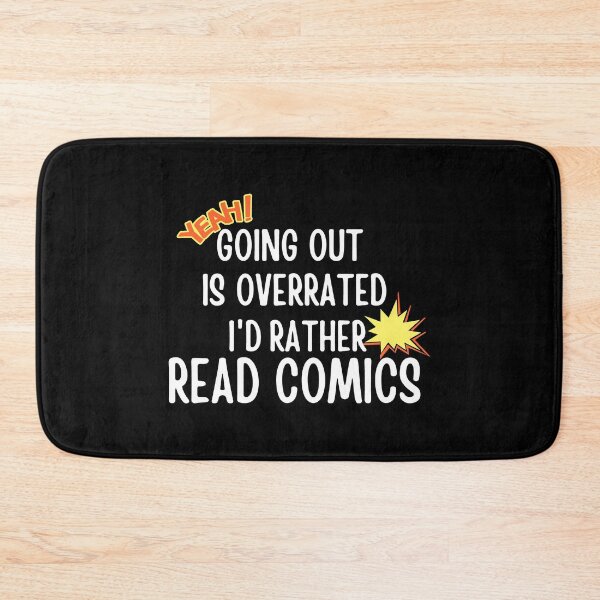 Item preview, Going Outside Is Highly Overrated - I'd Rather Read Comics designed and sold by shmodev.