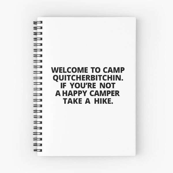 Item preview, WELCOME TO CAMP QUITCHERBITCHIN IF NOT A HAPPY CAMPER TAKE A HIKE - Funny Comping Quotes designed and sold by Heavdaiin.