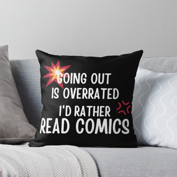 Item preview, Going Outside Is Highly Overrated - I'd Rather Read Comics designed and sold by shmodev.