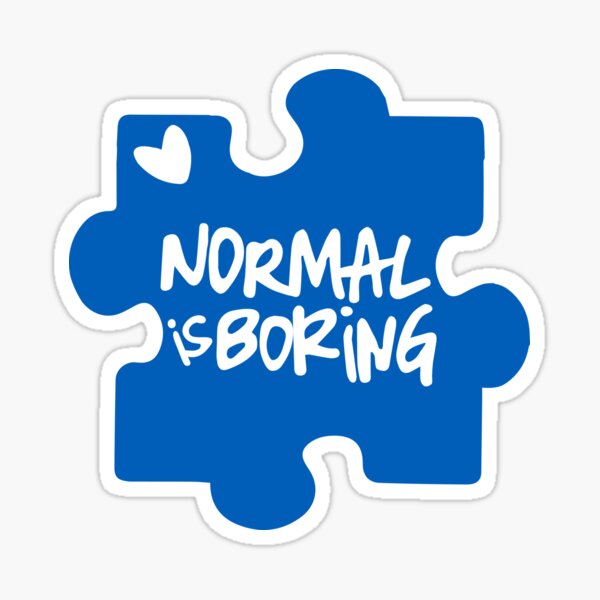 Normal est ennuyeux Sticker