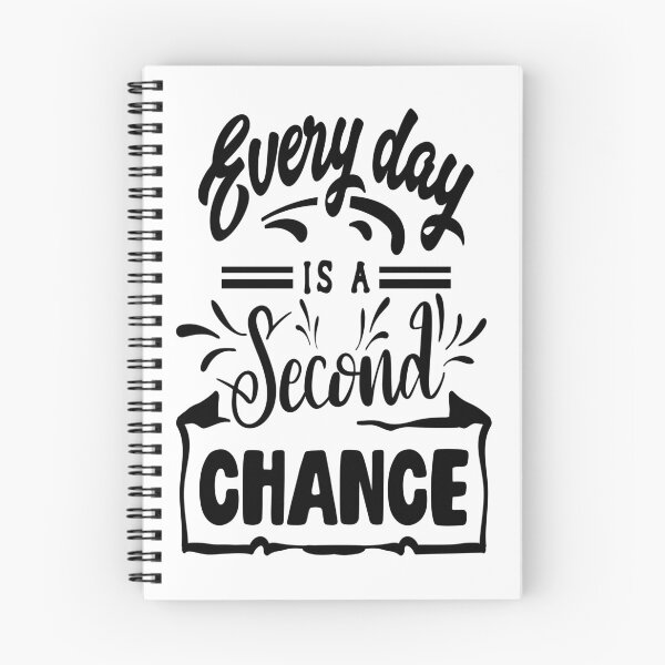 Item preview, Every Day is a Second Chance -  Everyday Wisdom designed and sold by davidmurtagh.