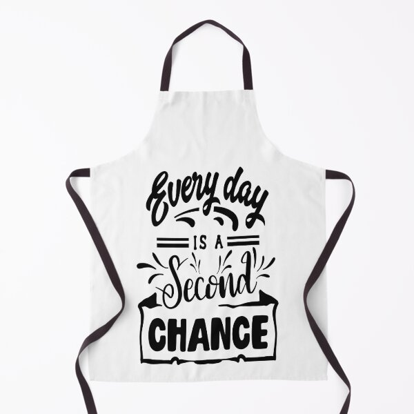 Item preview, Every Day is a Second Chance -  Everyday Wisdom designed and sold by davidmurtagh.