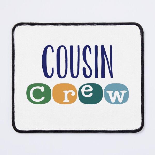 Item preview, Boy cousin gifts - cousin crew - cousins - cousin squad - team cousin - cousin blues designed and sold by smooshfaceutd.
