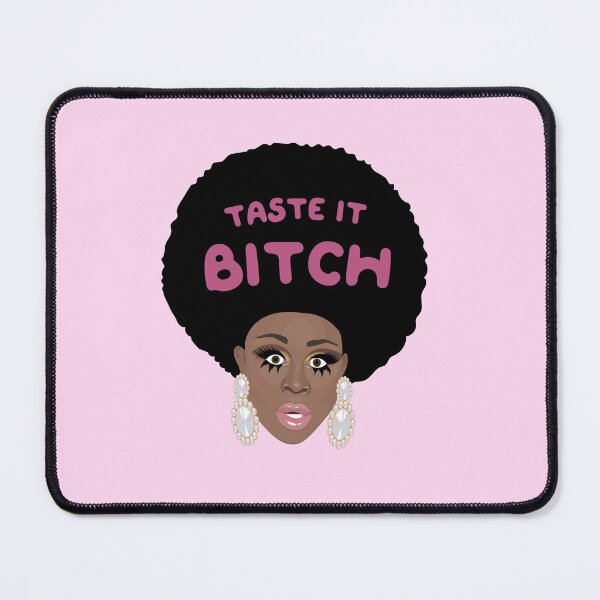 Item preview, Bob the Drag Queen - Taste It Bitch - Rupauls Drag Race RPDR Rupaul designed and sold by ponychops.