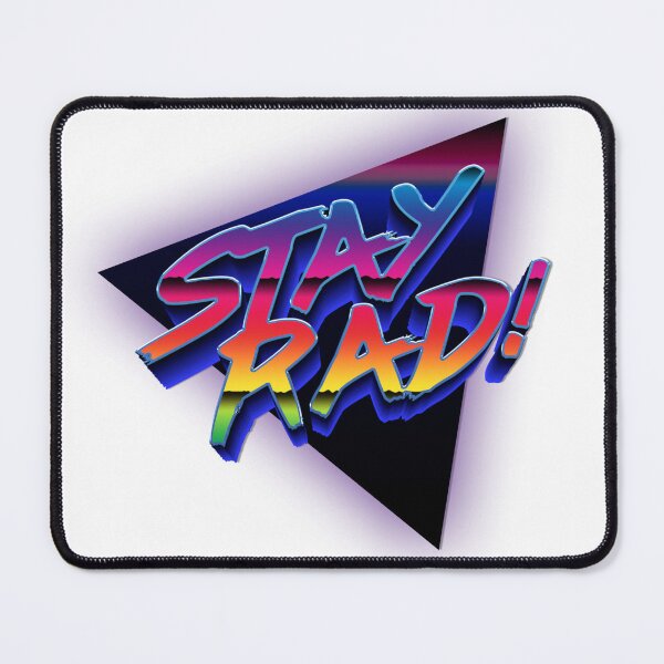 Item preview, Stay Rad designed and sold by Tom O Gotchi.
