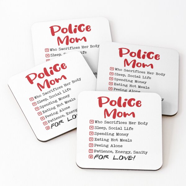 Item preview, Mom Who Sacrifies Everything For Love Mothers Day Birthday Funny Police designed and sold by EasyPrintGift.