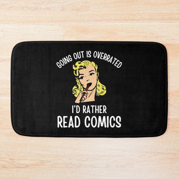 Item preview, Going Outside Is Highly Overrated - I'd Rather Read Comics designed and sold by shmodev.