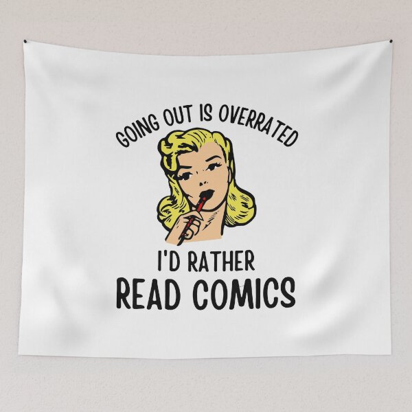 Item preview, Going Outside Is Highly Overrated - I'd Rather Read Comics designed and sold by shmodev.