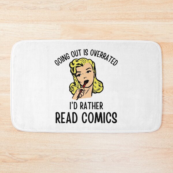 Item preview, Going Outside Is Highly Overrated - I'd Rather Read Comics designed and sold by shmodev.