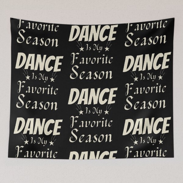Item preview, Copy of  Dance Is My Favorite Season / Dance Team /GIFT for a Dancer / ballerina  designed and sold by Reddiamond3 ⭐⭐⭐⭐⭐.