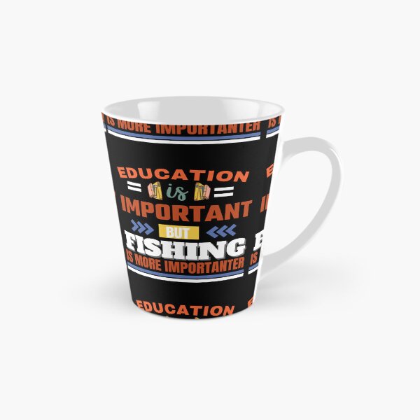 Item preview,  Education is important but fishing is more importanter Classic Design designed and sold by justbejoker.