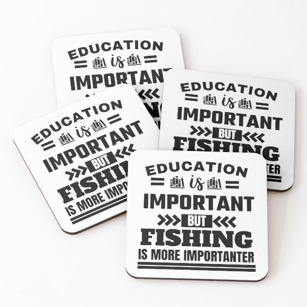 Item preview, Education is important but fishing is more importanter Classic Design designed and sold by justbejoker.