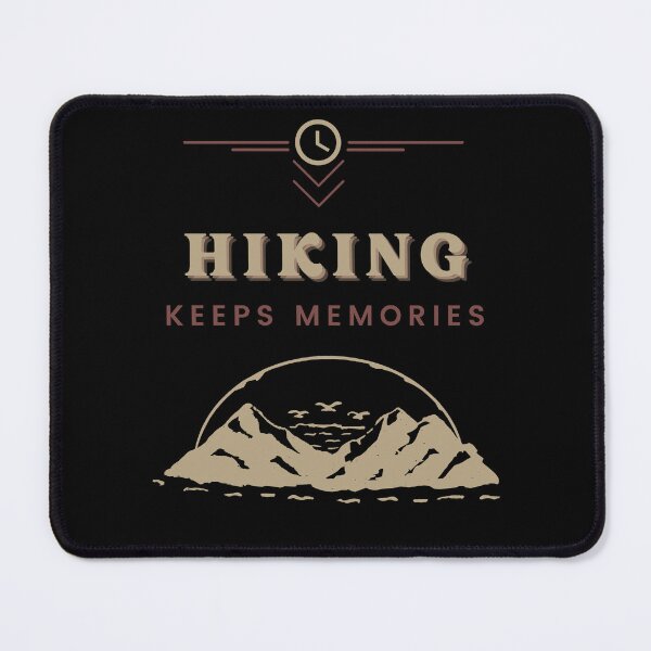 Item preview, Hiking Keeps Memories designed and sold by Alieso.