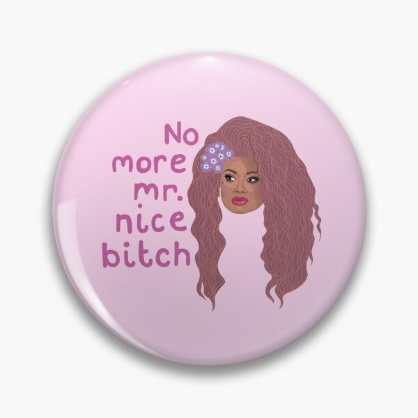 Item preview, Jujubee - No More Mr Nice Bitch  - Rupauls Drag Race RPDR Rupaul designed and sold by ponychops.