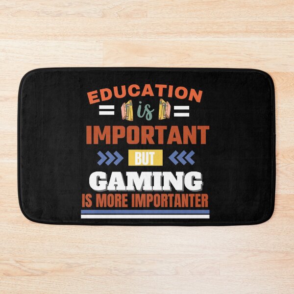 Item preview, Education is important but gaming is more importanter Classic Design designed and sold by justbejoker.