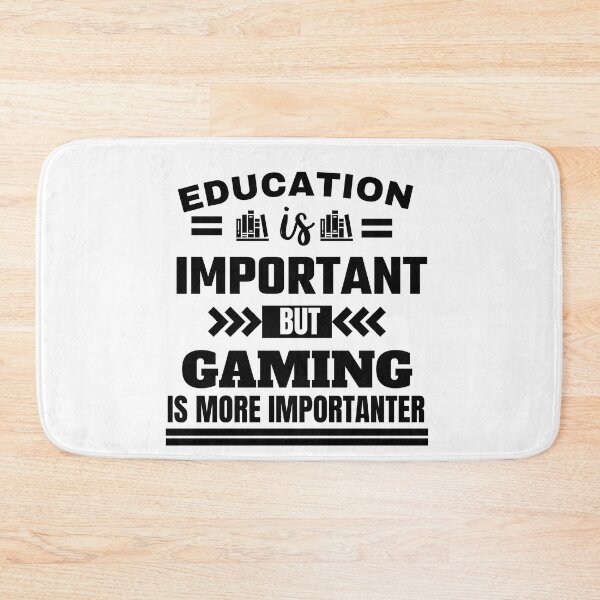 Item preview, Education is important but gaming is more importanter Classic Design designed and sold by justbejoker.