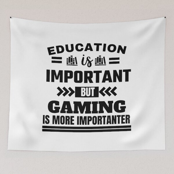 Item preview, Education is important but gaming is more importanter Classic Design designed and sold by justbejoker.