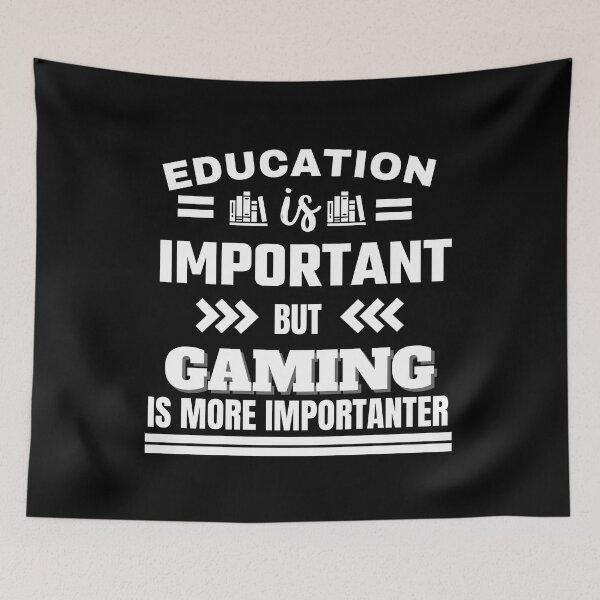 Item preview, Education is important but gaming is more importanter Classic Design designed and sold by justbejoker.