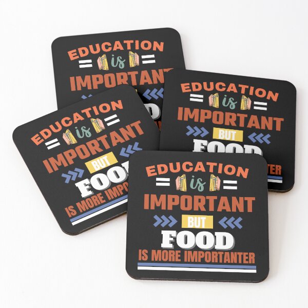 Item preview, Education is important but food is more importanter Classic Design designed and sold by justbejoker.