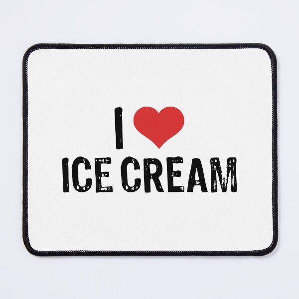 Item preview, I Love Ice Cream designed and sold by The "I Love Everything" Shop.