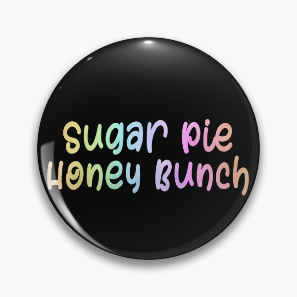 Item preview, Sugar Pie Honey Bunch designed and sold by dev11588.
