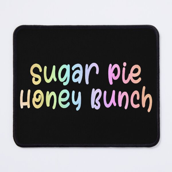 Item preview, Sugar Pie Honey Bunch designed and sold by dev11588.