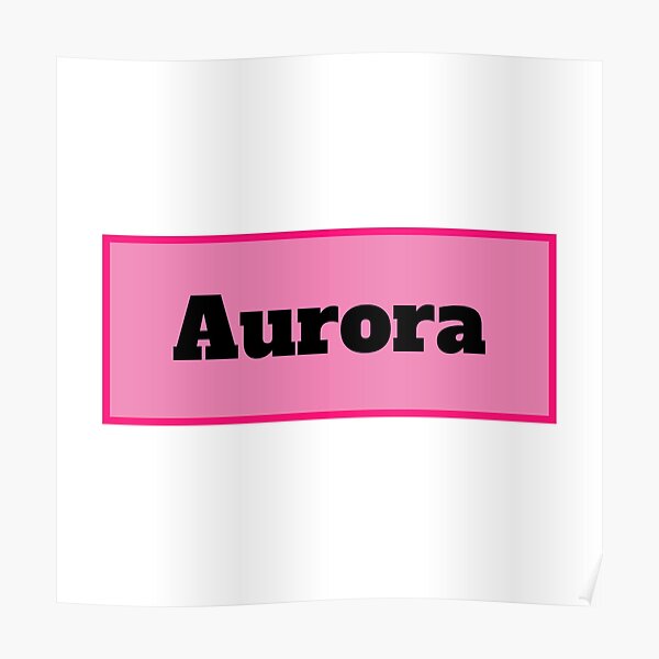 aurora-name-poster-for-sale-by-namematters-redbubble