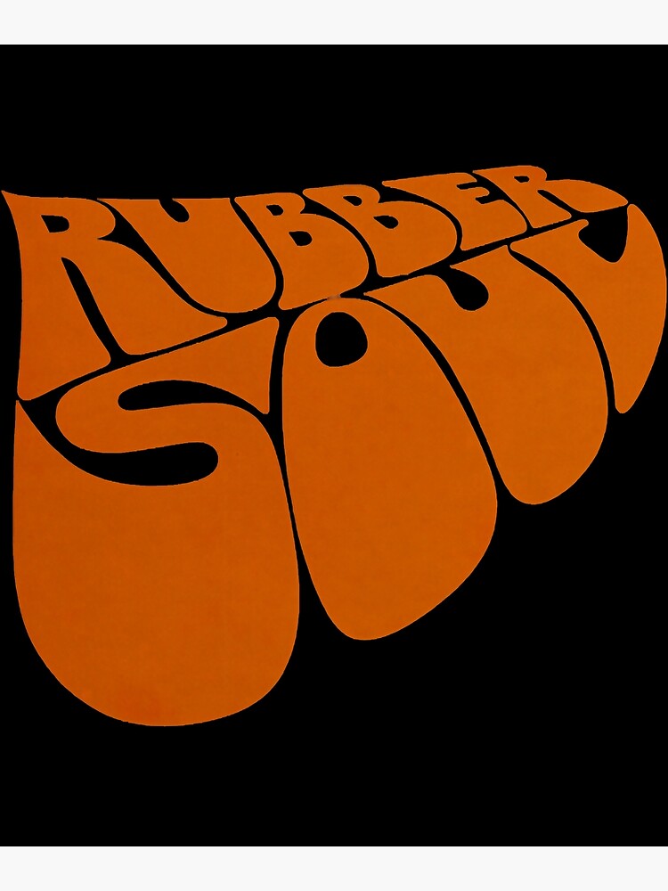 "Rubber Soul Logo For Fans" Poster for Sale by HesterKrajcik Redbubble
