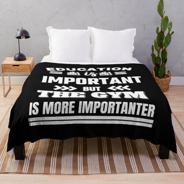 Item preview, Education is important but the gym is more importanter Classic Design designed and sold by justbejoker.