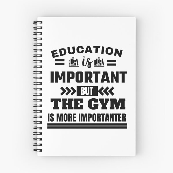 Item preview, Education is important but the gym is more importanter Classic Design designed and sold by justbejoker.