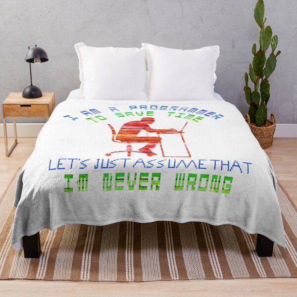 Item preview, I am a programmer, to save time, let's just assume that i'm never wrong designed and sold by BaxterBattel.