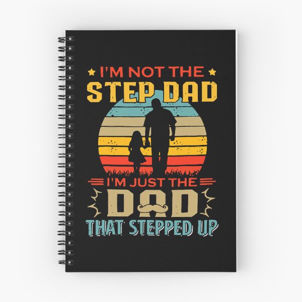 Item preview, I'm Not The Stepdad I'm Just The Dad That Stepped Up designed and sold by fultond.