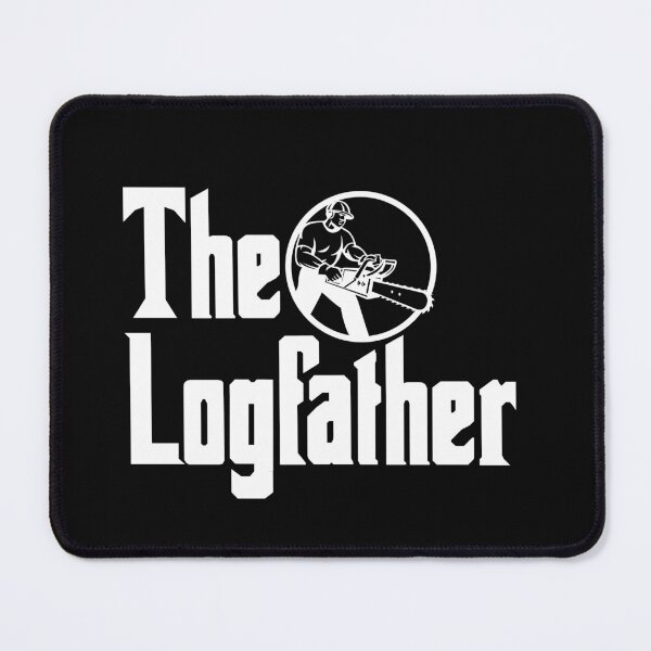 Item preview, The Logfather-Play On Words-Logger-Outdoorsman-Arborist-Forestry Worker-Fathers Day designed and sold by SighFly52.