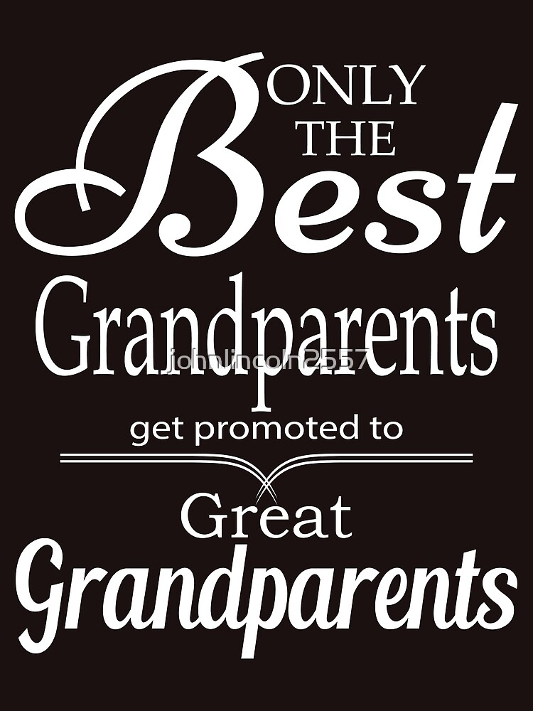 "Best Grandparents Get Promoted To Great Grandparents" Framed Art Print