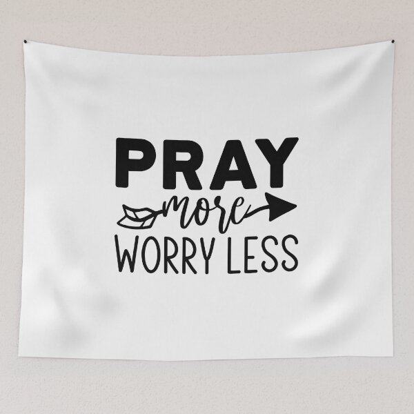 Item preview, PRAY MORE WORRY LESS, MORE PRAY LESS WORRY designed and sold by angelescar.