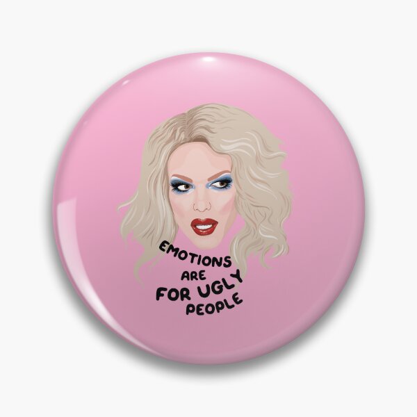 Item preview, Willam - Emotions are For Ugly People  - Rupauls Drag Race RPDR Rupaul designed and sold by ponychops.