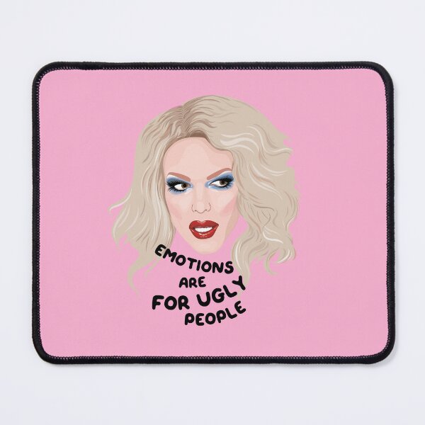 Item preview, Willam - Emotions are For Ugly People - Rupauls Drag Race RPDR Rupaul designed and sold by ponychops.