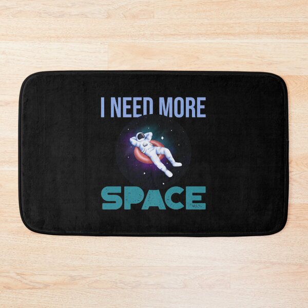 Item preview, I Need More Space designed and sold by SwordsAndCharms.