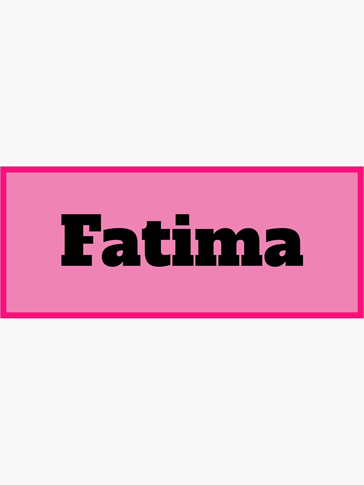 fatima-name-sticker-by-namematters-redbubble