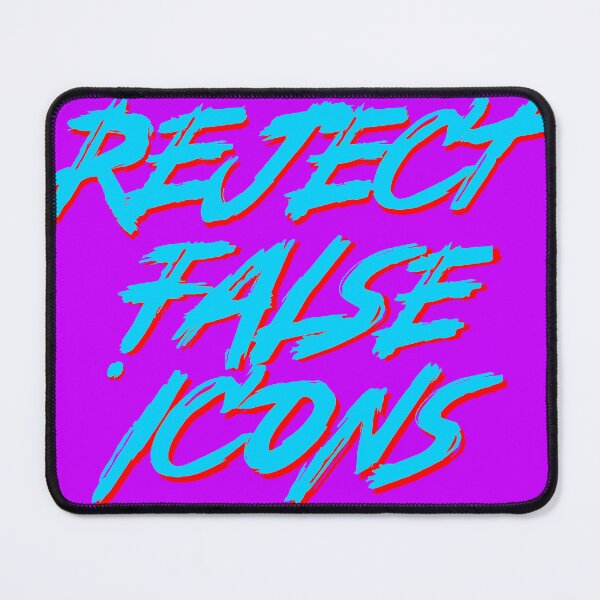 Item preview, Reject False Icons designed and sold by RufusLupus.