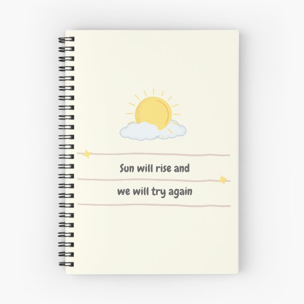 Item preview, Sun will rise and we will try again designed and sold by ArtCity Designs.