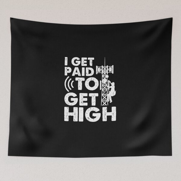 Item preview, Tower Climber I Get Paid To Get High Cell Tower Classic T-Shirt designed and sold by SonjaHafermann.