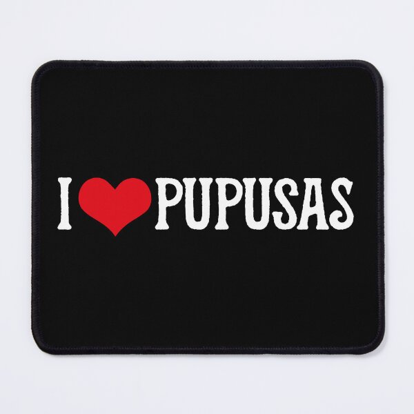Item preview, I love pupusas designed and sold by LatinoPower.