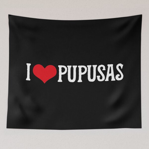 Item preview, I love pupusas designed and sold by LatinoPower.