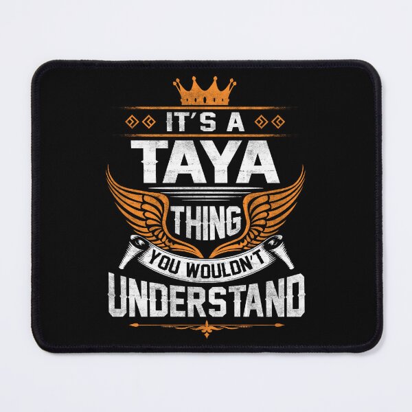 Item preview, Taya Name T Shirt - Taya Things Name Gift Item Tee designed and sold by braedowen3.