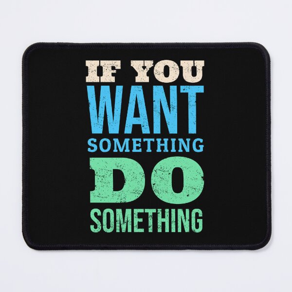 Item preview, BACK TO SCHOOL. If you want something, do something.  designed and sold by studiohfy.